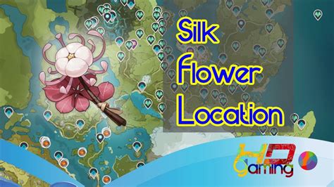 [GENSHIN IMPACT] Silk Flower Location | All location | Guide & Route ...