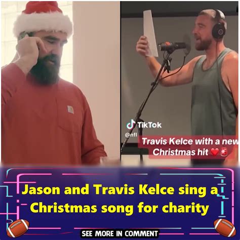 Jason and Travis Kelce sing a Christmas song for charity - News