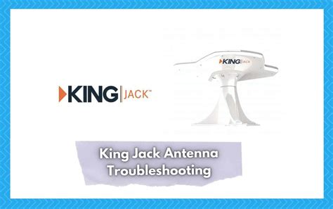 3 Common King Jack Antenna Problems (Troubleshooting) - Camper Upgrade