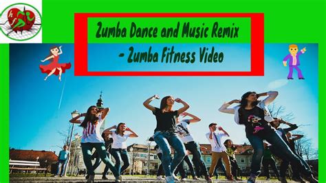 Zumba Dance and Music Remix - Zumba Fitness Video - YouTube