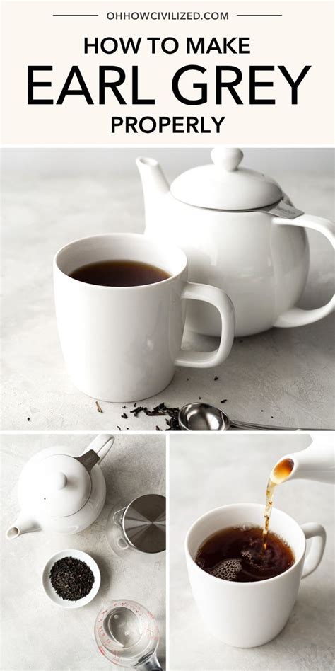 5 Easy Steps to Make Earl Grey Properly | Best earl grey tea, Tea ...