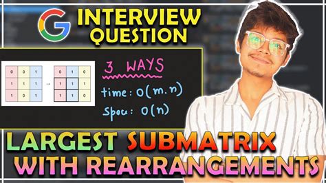 1727. Largest Submatrix With Rearrangements | 3 Ways | O(m*n) time ...