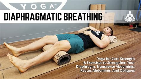 Diaphragmatic Breathing: What it is & Techniques - Man Flow Yoga