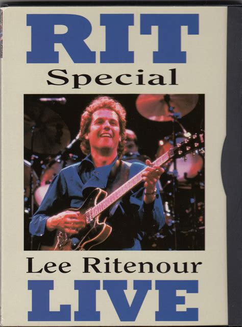 Lee Ritenour - RIT/Special - Lee Ritenour Live (1999, Carboard and ...