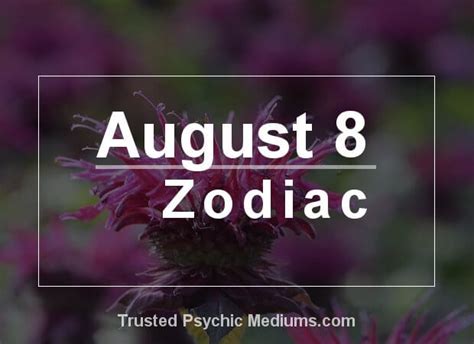 August 8 Zodiac - Complete Birthday Horoscope & Personality Profile