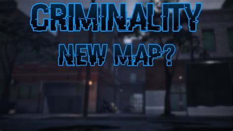 CRIMINALITY: NEW MAP? - YouTube