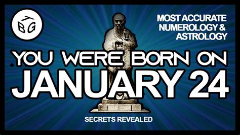 Born On January 24 | Numerology and Astrology Analysis - YouTube