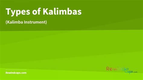 Types of Kalimbas (Kalimba Instrument) - Kalimba Tabs