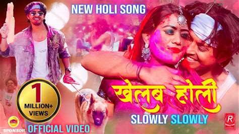 Holi Song Slowly Slowly Official Video. Raj Kusmy & Sonu Qushmi Ft.Anju ...