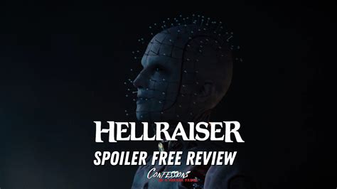 Hellraiser (2022) spoiler free review - Confessions of a Horror Freak