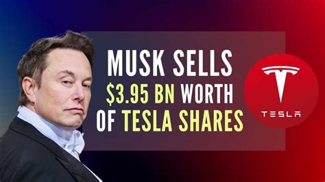 Elon Musk sells Tesla shares worth $3.95 billion days after Twitter ...