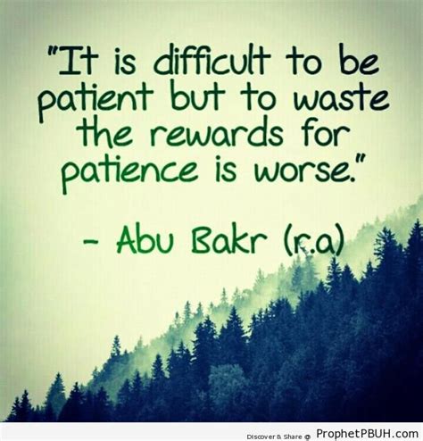 Patience (Abu Bakr as-Siddiq Quote) – Abu Bakr as-Siddiq Quotes ...