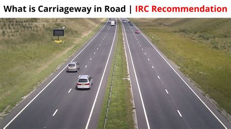 What Is Carriageway In Road | IRC Recommendation