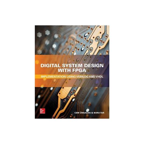 Digital system design with fpga implementation using verilog and vhdl ...