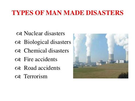 Man made disasters