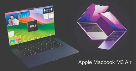 Apple Macbook M3 Air: Everything That You Need To Know!