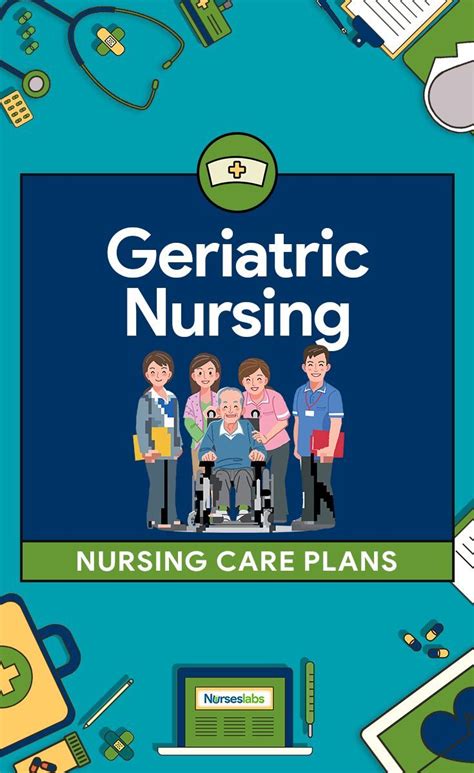 10 Nursing Care Plans for the Elderly (Geriatric Nursing) | Geriatric ...