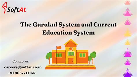 The Gurukul System and Current Education System - Softat