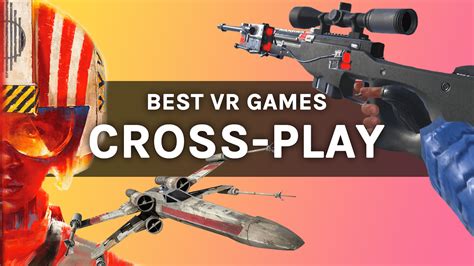 Best Multiplayer VR Games With Crossplay Support