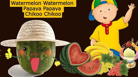 Watermelon Watermelon Papaya Papaya | Watermelon Song | Fruit Salad ...