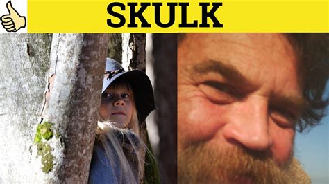 🔵 Skulk - Skulk Meaning - Skulk Examples - Skulk Defined - GRE 3500 ...