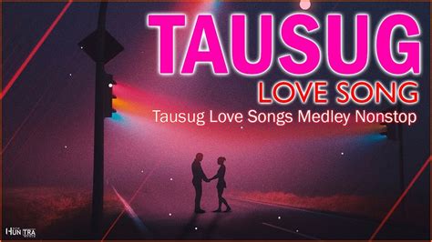 Tausug Songs Medley Nonstop 2023💚Tausug love songs 💚 Tausug Love Songs ...