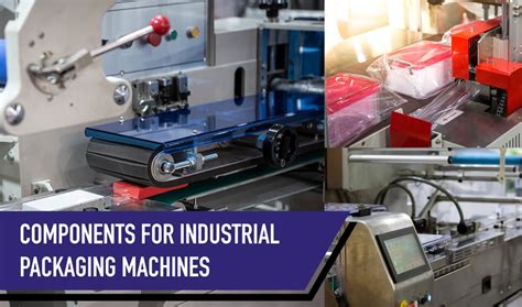 Components for Industrial Packaging Machines | Mechanical Power Inc.