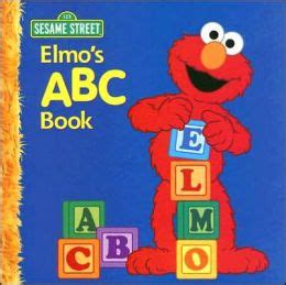 Sesame Street: Elmo's ABC Book by Dalmatian Press Staff | 9781403710437 ...