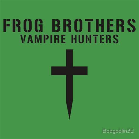 Frog Brothers Quotes. QuotesGram