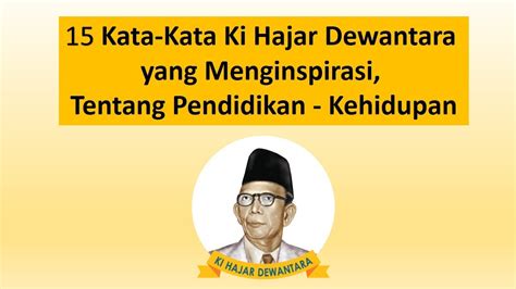 15 KATA-KATA KI HAJAR DEWANTARA YANG INSPIRATIF TENTANG PENDIDIKAN ...