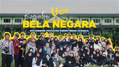 KEGIATAN "BELA NEGARA" MAHASISWA FAKULTAS KEDOKTERAN UHAMKA - YouTube