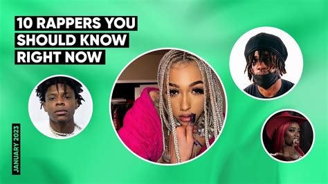 10 Rappers You Should Know Right Now (January 2023)