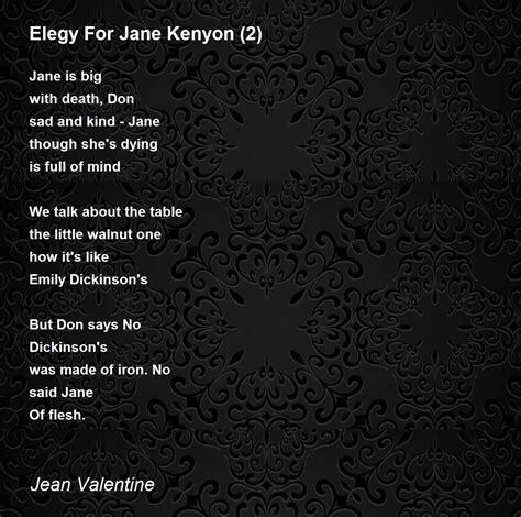 Elegy For Jane Kenyon (2) - Elegy For Jane Kenyon (2) Poem by Jean ...