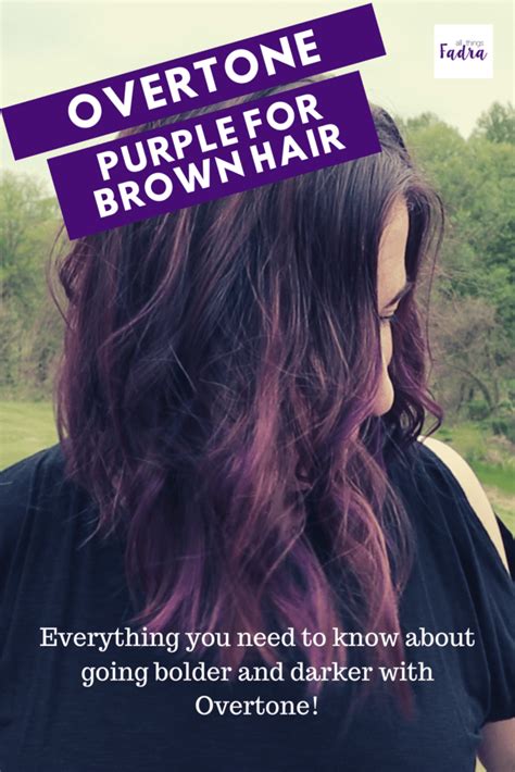 I TRIED IT: Overtone Purple for Brown Hair • All Things Fadra