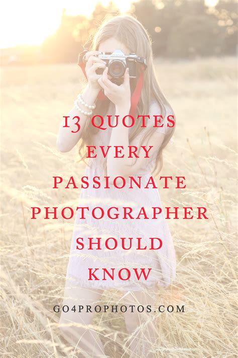 13 Inspiring Photography Quotes | Quotes about photography, Amazing ...