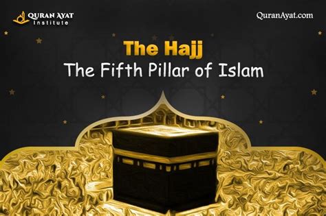 Hajj: The Fifth Pillar of Islam - Quran Ayat | Islam, Quran, Learn islam