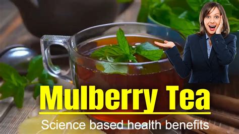 Mulberry Leaf Tea: 10 Amazing Health Benefits of Mulberry Tea - YouTube