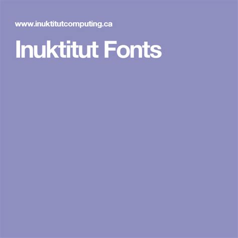 Inuktitut Fonts | Fonts, Language, Info