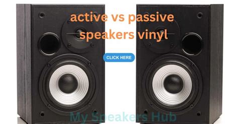 active vs passive speakers vinyl - My Speakers Hub