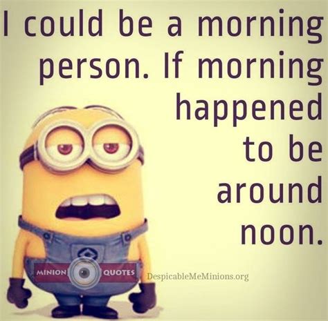 20 Awesome Good Morning Minion Quotes That You Will LOVE | Funny good ...