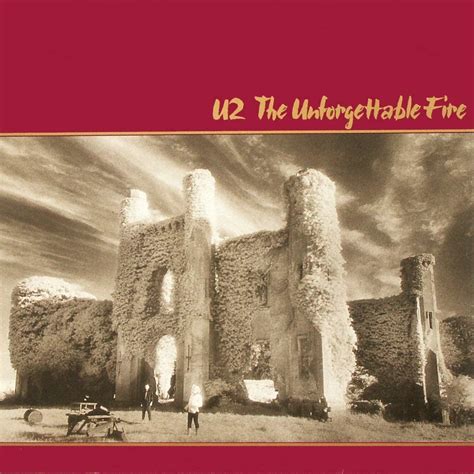 U2 - The Unforgettable Fire