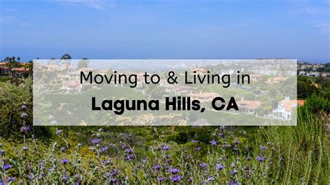 Why Living in Laguna Hills Is a Great Idea 🌞 | Moving to Laguna Hills ...