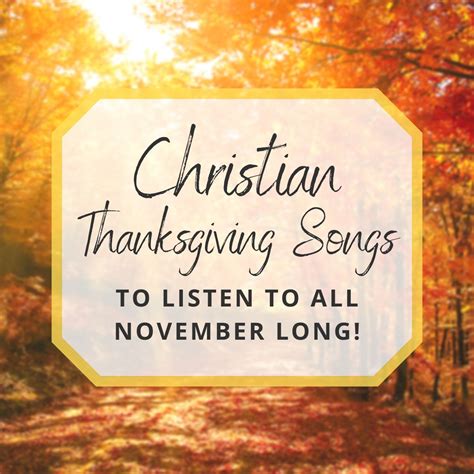 Christian Thanksgiving Songs to Listen to All November Long!