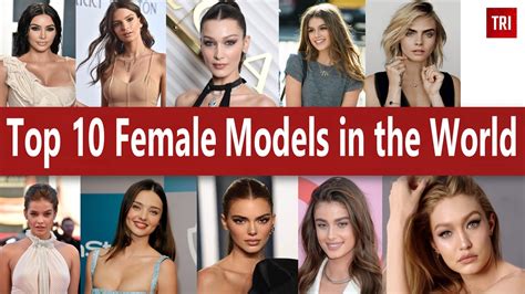 Top 10 Female Models in the World - The Rise Insight