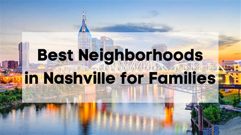 Best Neighborhoods in Nashville for Families – 🏠 6 Best Places to Live ...