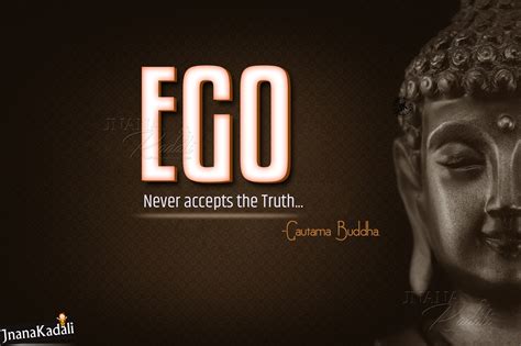 English Gautama Buddha Messages Quotes about Ego and Truth | JNANA ...