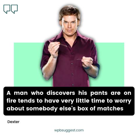 Top Dexter Quotes [100+] To Share