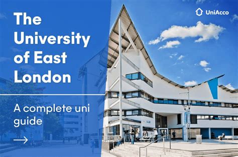 Student Guide to The University Of East London 2024 - UniAcco