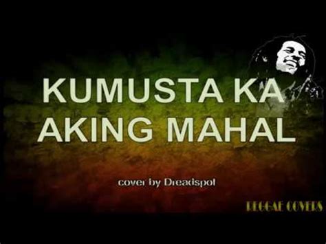 Kumusta Ka Aking Mahal Reggae LYRICS - YouTube