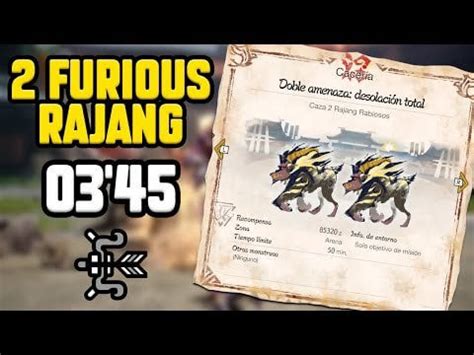 Event: 2 Furious Rajang - 03'45 Bow : MonsterHunter